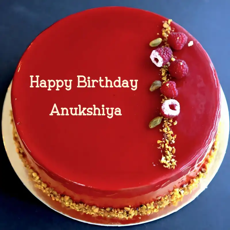 Happy Birthday Anukshiya Red Raspberry Cake