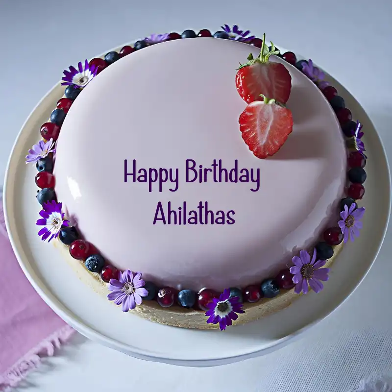 Happy Birthday Ahilathas Strawberry Flowers Cake