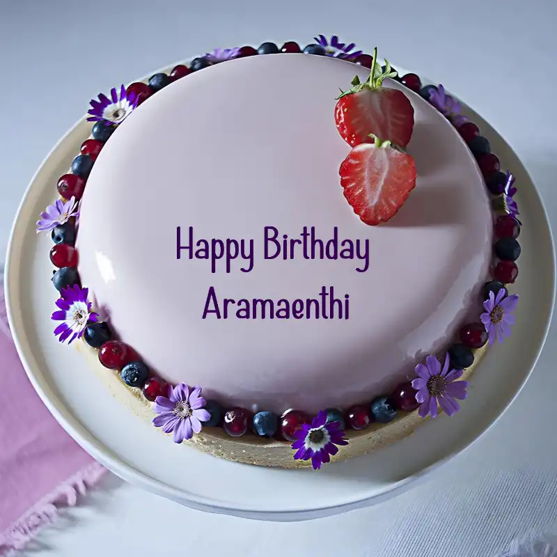 Happy Birthday Aramaenthi Strawberry Flowers Cake