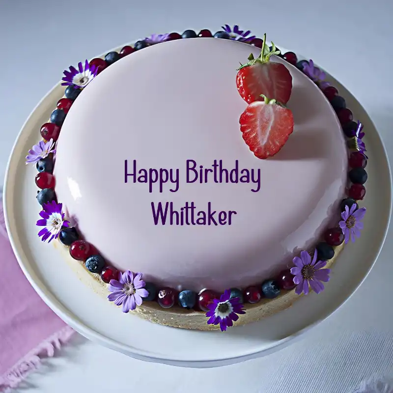 Happy Birthday Whittaker Strawberry Flowers Cake