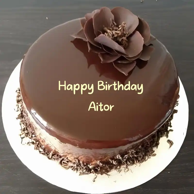 Happy Birthday Aitor Chocolate Flower Cake