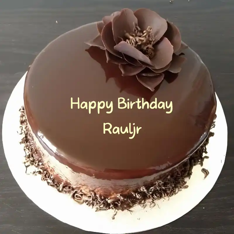 Happy Birthday Rauljr Chocolate Flower Cake
