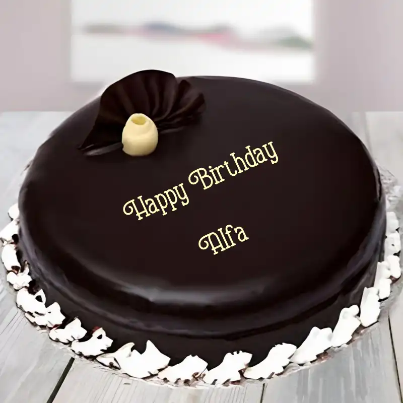 Happy Birthday Alfa Beautiful Chocolate Cake