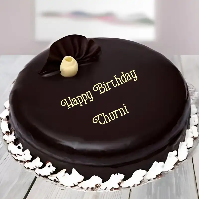 Happy Birthday Churni Beautiful Chocolate Cake