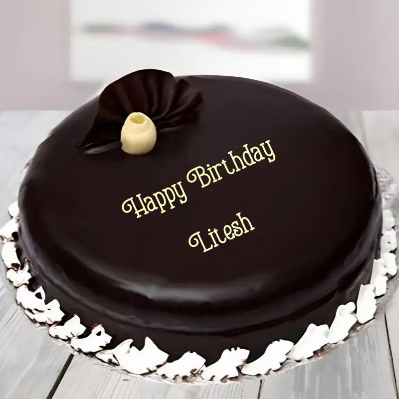 Happy Birthday Litesh Beautiful Chocolate Cake