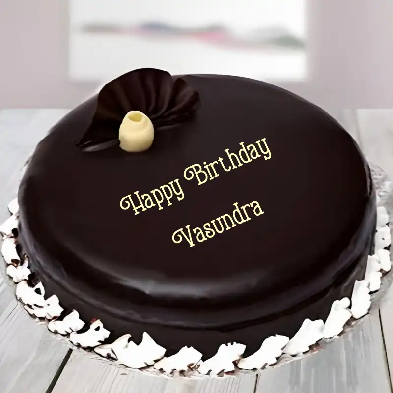 Happy Birthday Vasundra Beautiful Chocolate Cake