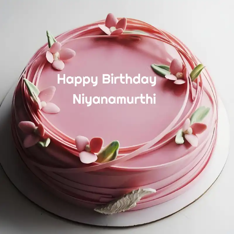 Happy Birthday Niyanamurthi Pink Flowers Cake