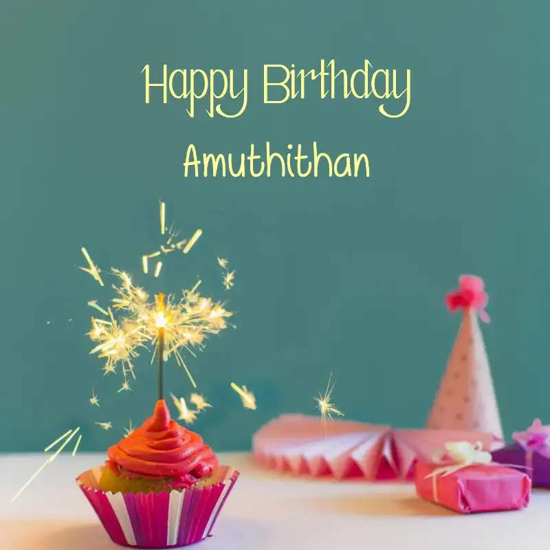 Happy Birthday Amuthithan Sparking Cupcake Card
