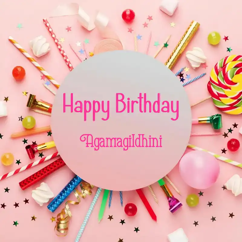 Happy Birthday Agamagildhini Sweets Lollipops Card
