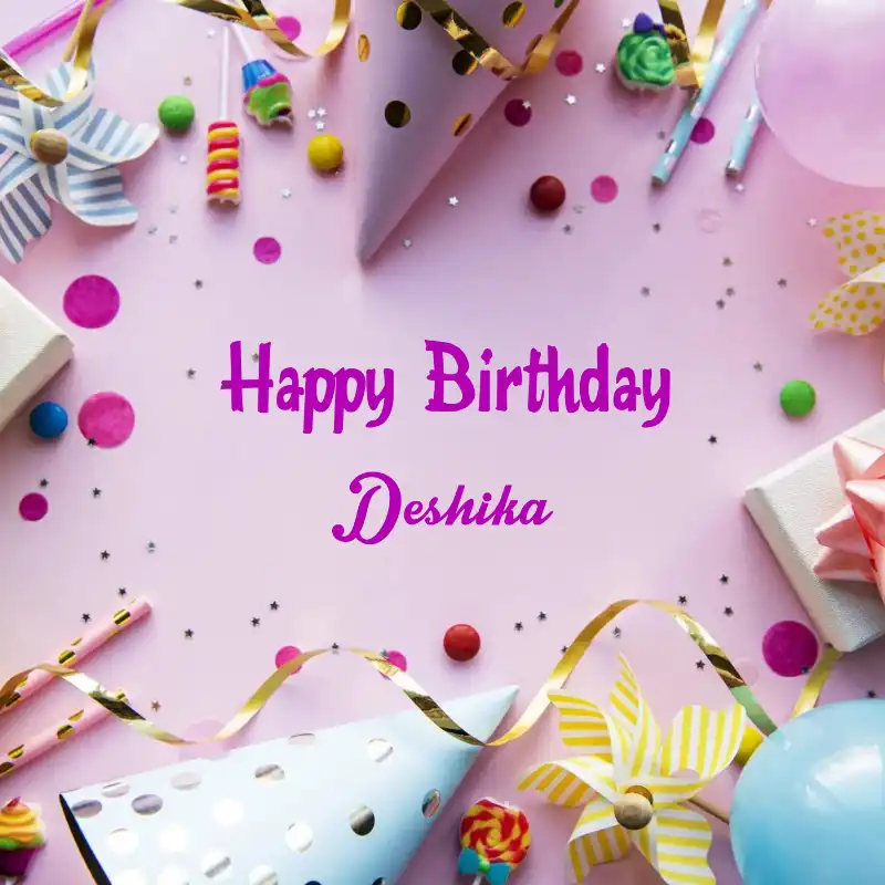 Happy Birthday Deshika Party Background Card