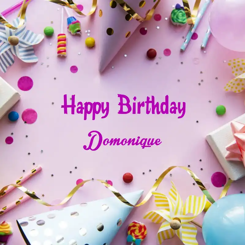 Happy Birthday Domonique Party Background Card