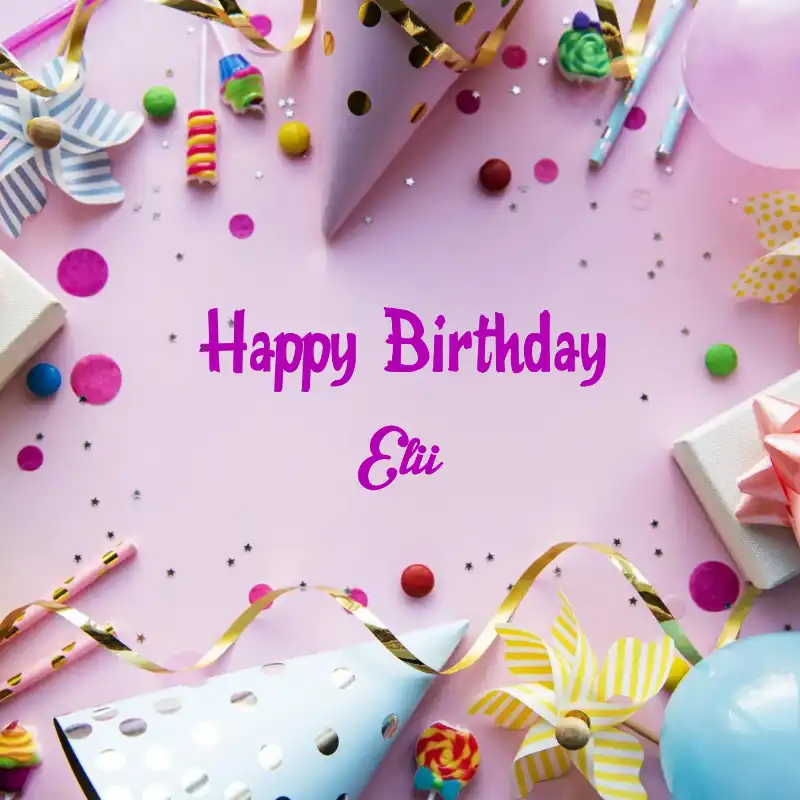 Happy Birthday Elii Party Background Card