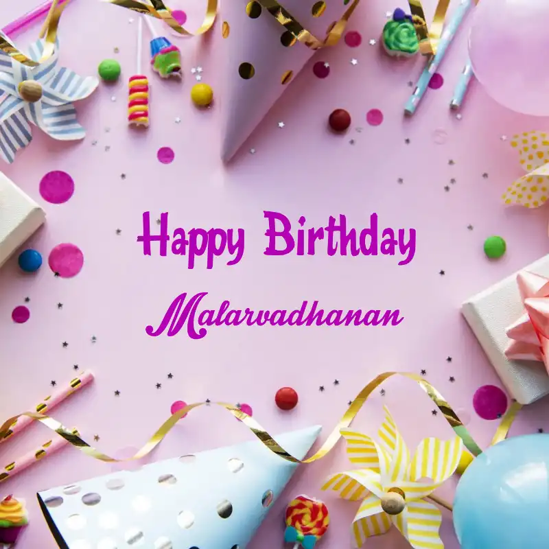 Happy Birthday Malarvadhanan Party Background Card