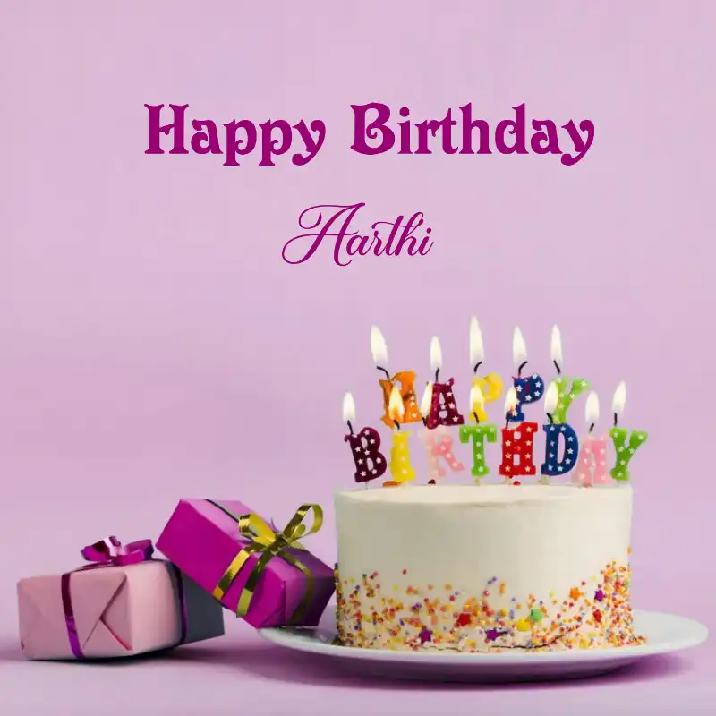 Happy Birthday Aarthi Cake Gifts Card