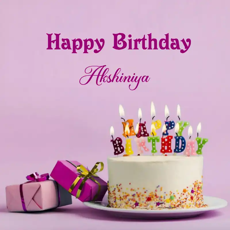 Happy Birthday Akshiniya Cake Gifts Card