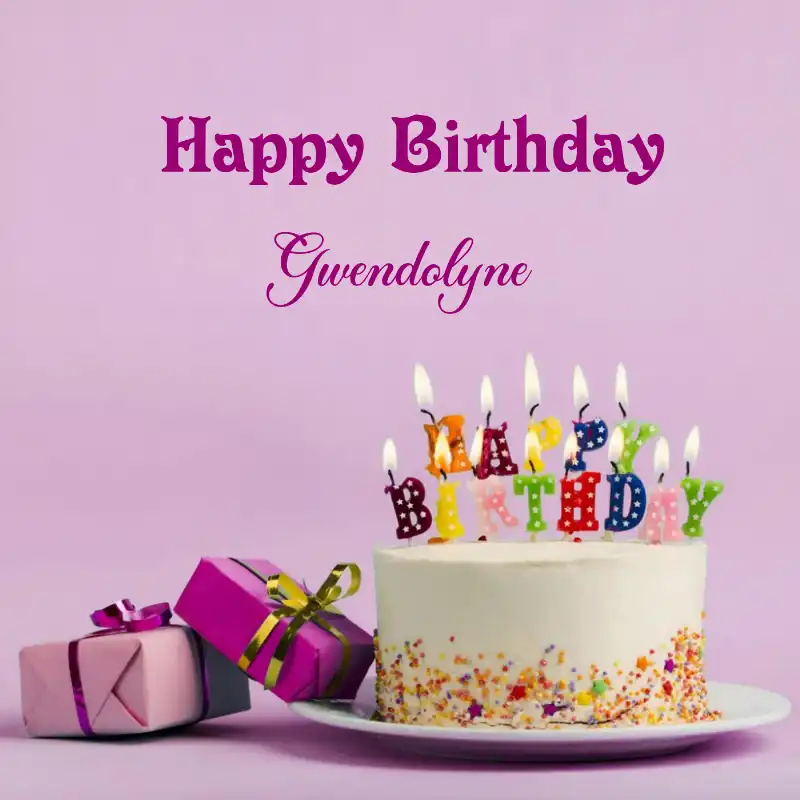 Happy Birthday Gwendolyne Cake Gifts Card