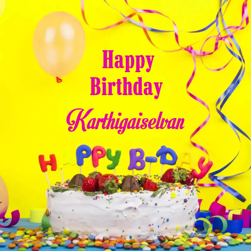 Happy Birthday Karthigaiselvan Cake Decoration Card
