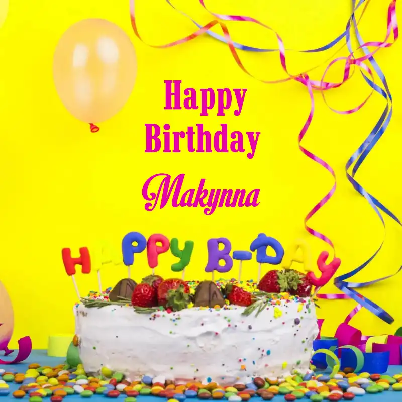 Happy Birthday Makynna Cake Decoration Card