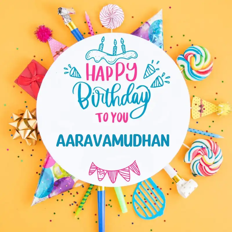 Happy Birthday Aaravamudhan Party Celebration Card