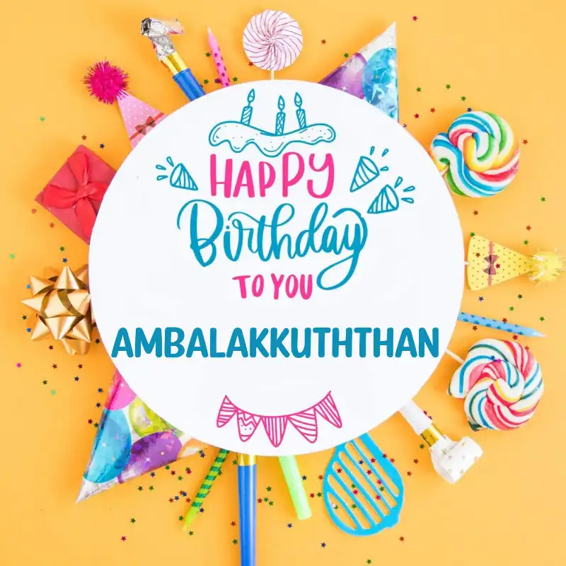 Happy Birthday Ambalakkuththan Party Celebration Card