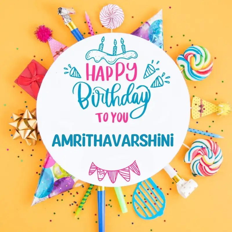 Happy Birthday Amrithavarshini Party Celebration Card