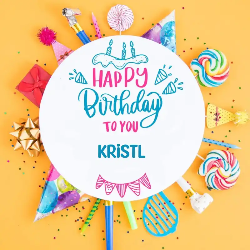 Happy Birthday Kristl Party Celebration Card
