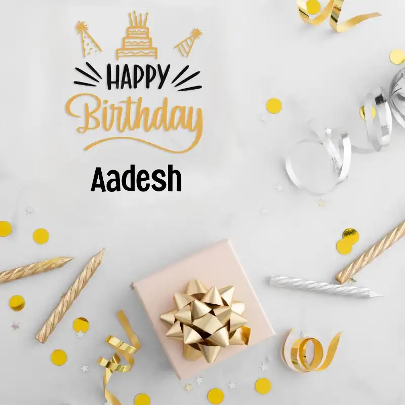 Happy Birthday Aadesh Golden Assortment Card