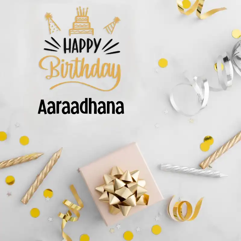 Happy Birthday Aaraadhana Golden Assortment Card