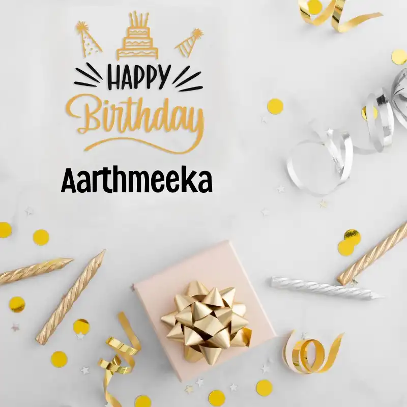 Happy Birthday Aarthmeeka Golden Assortment Card