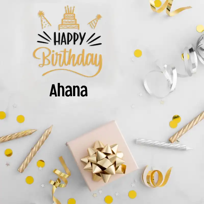 Happy Birthday Ahana Golden Assortment Card
