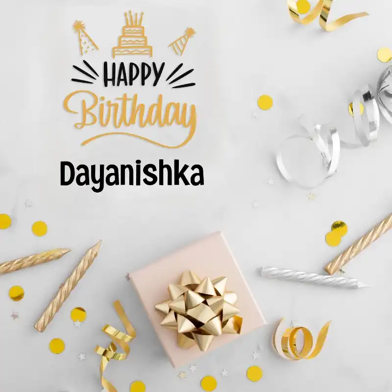 Happy Birthday Dayanishka Golden Assortment Card