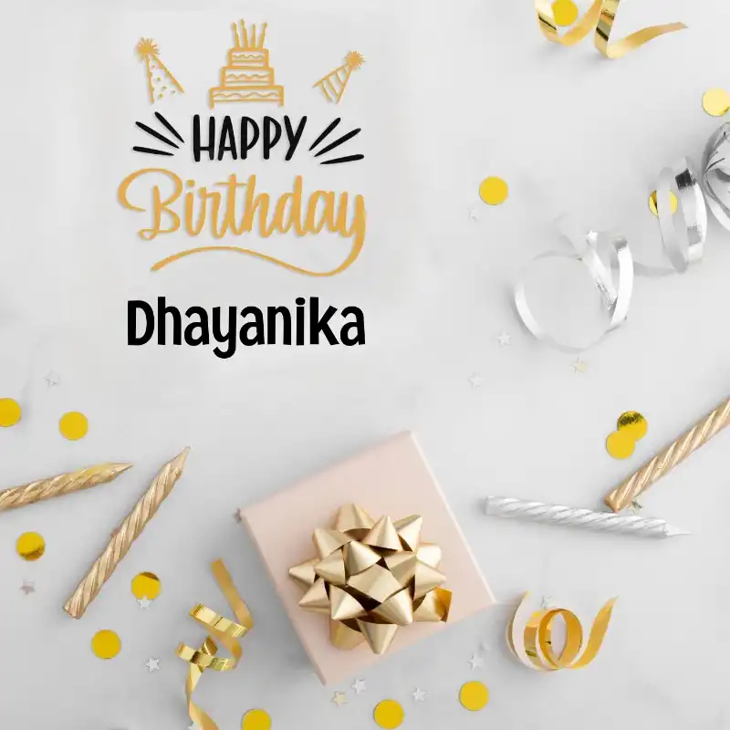 Happy Birthday Dhayanika Golden Assortment Card