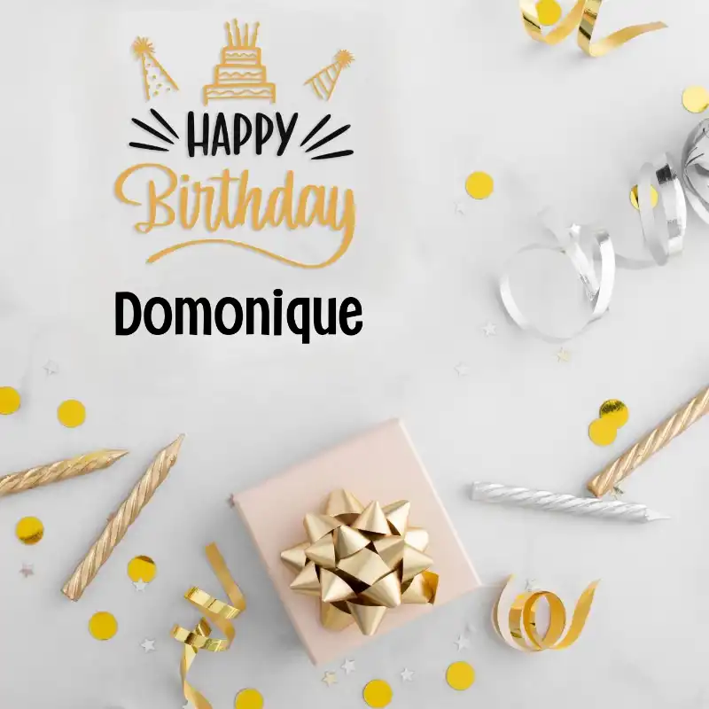 Happy Birthday Domonique Golden Assortment Card