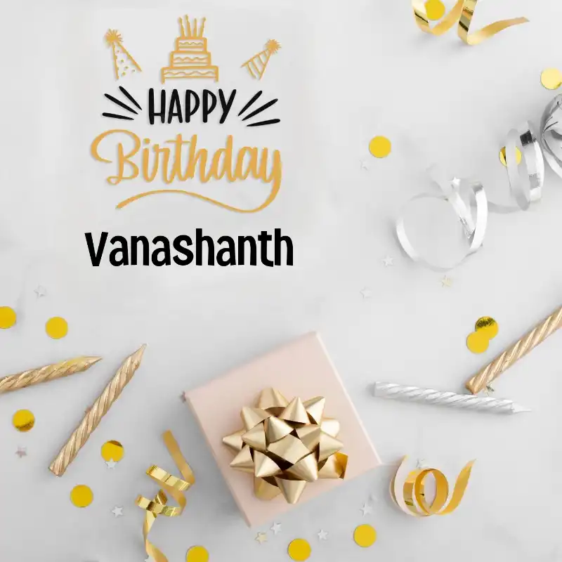 Happy Birthday Vanashanth Golden Assortment Card