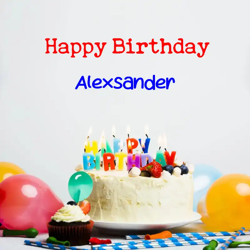 Happy Birthday Alexsander Cake Balloons Card