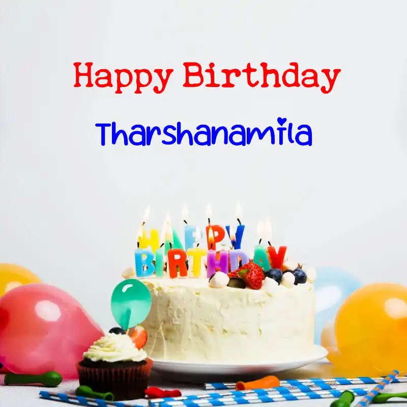 Happy Birthday Tharshanamila Cake Balloons Card