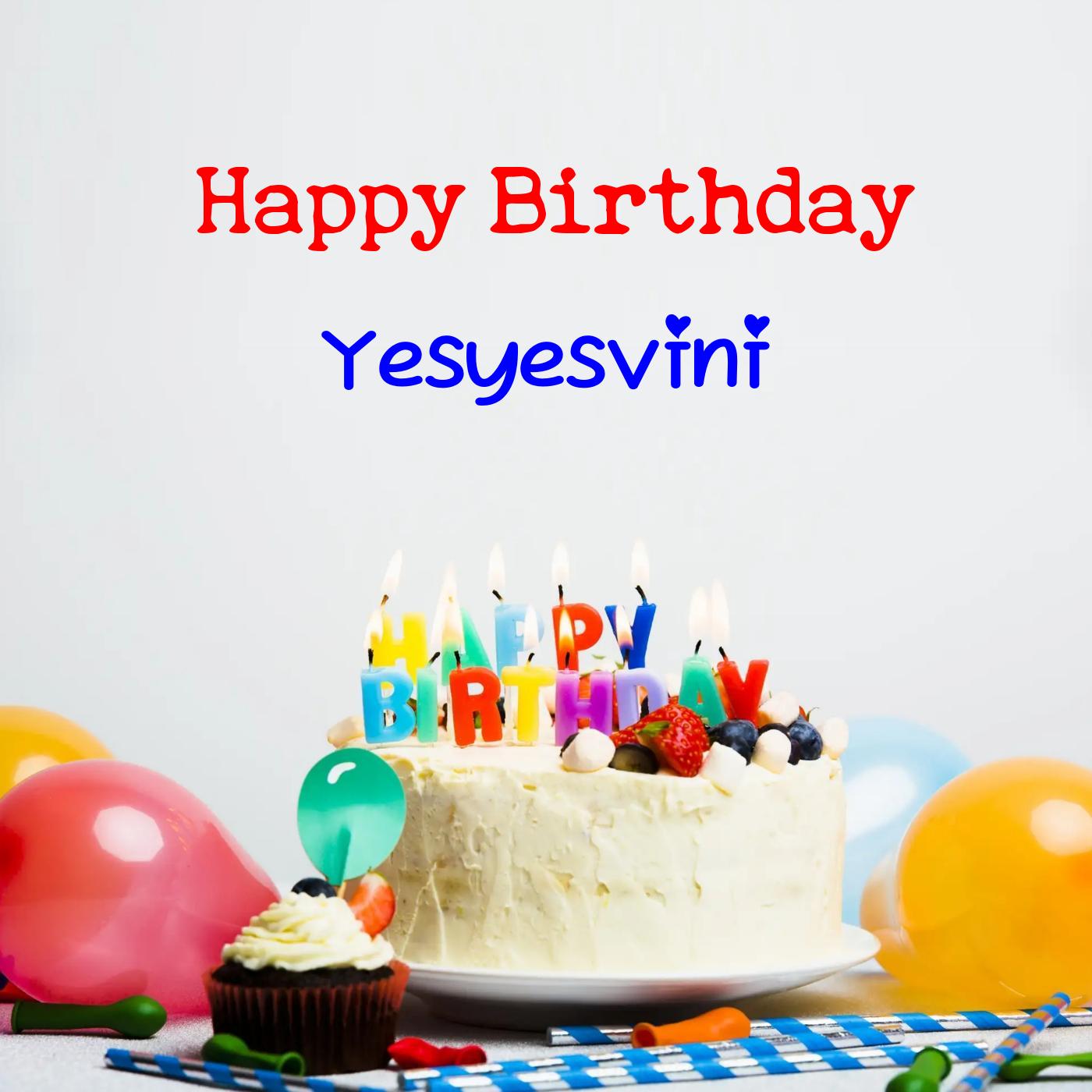 Happy Birthday Yesyesvini Cake Balloons Card