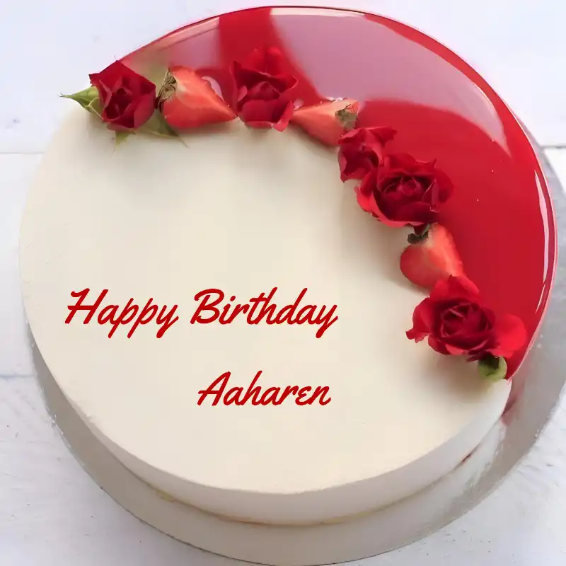 Happy Birthday Aaharen Rose Straberry Red Cake