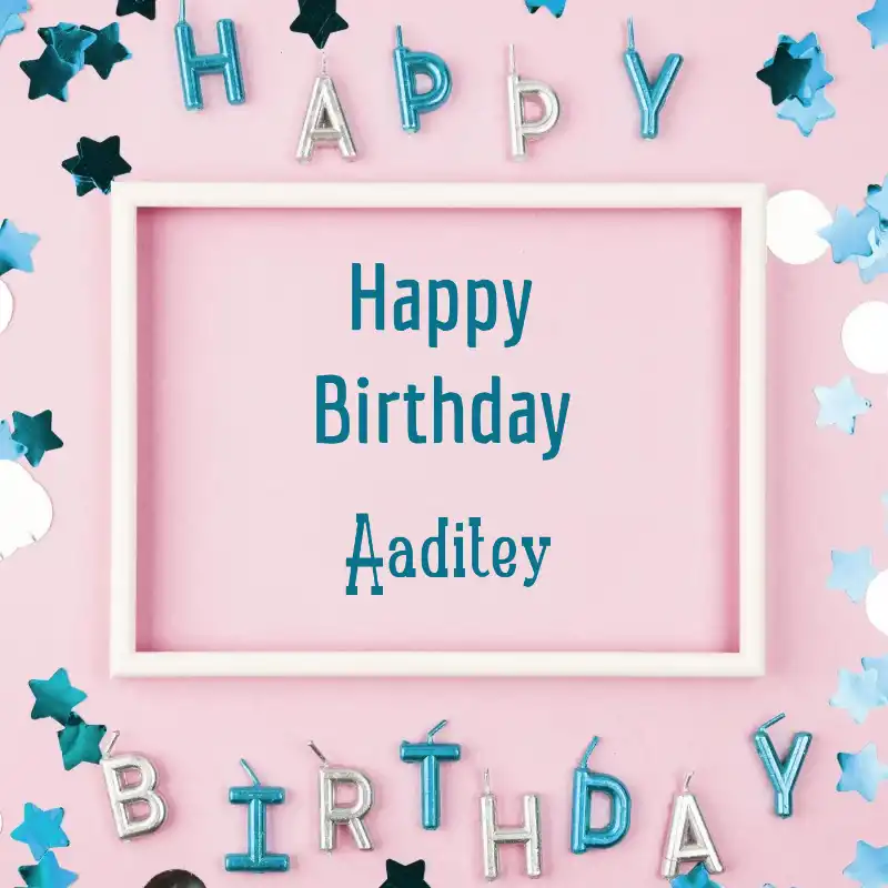 Happy Birthday Aaditey Pink Frame Card