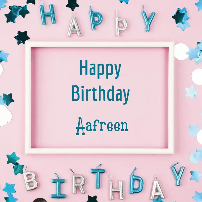 Happy Birthday Aafreen Pink Frame Card