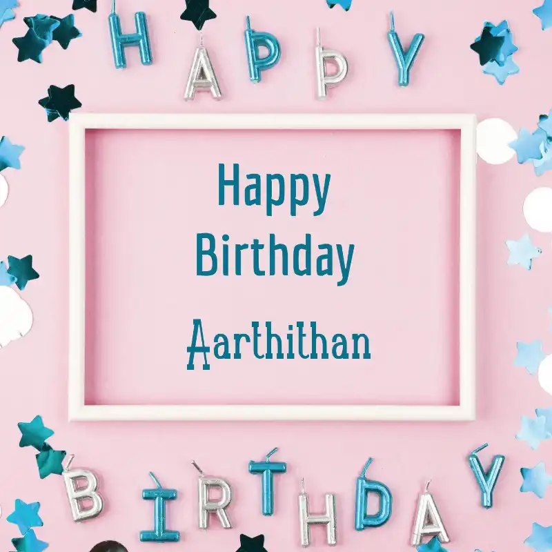 Happy Birthday Aarthithan Pink Frame Card