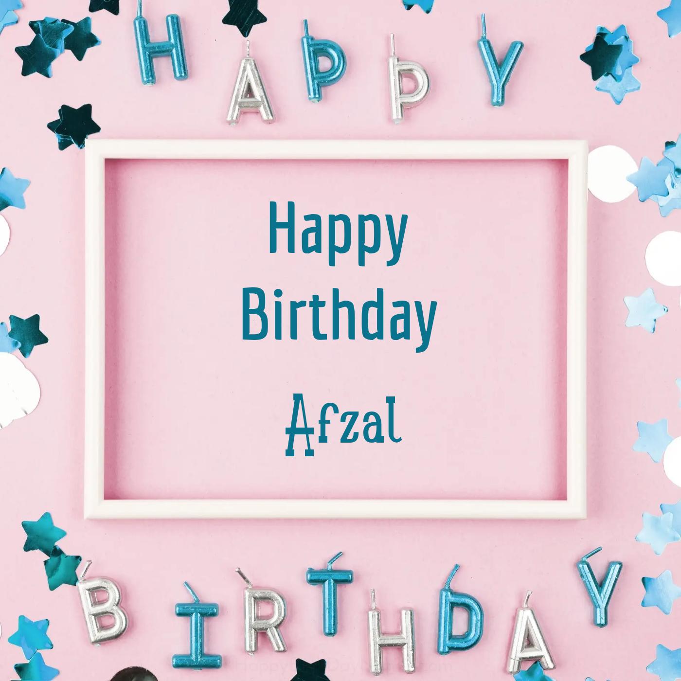 Happy Birthday Afzal Pink Frame Card
