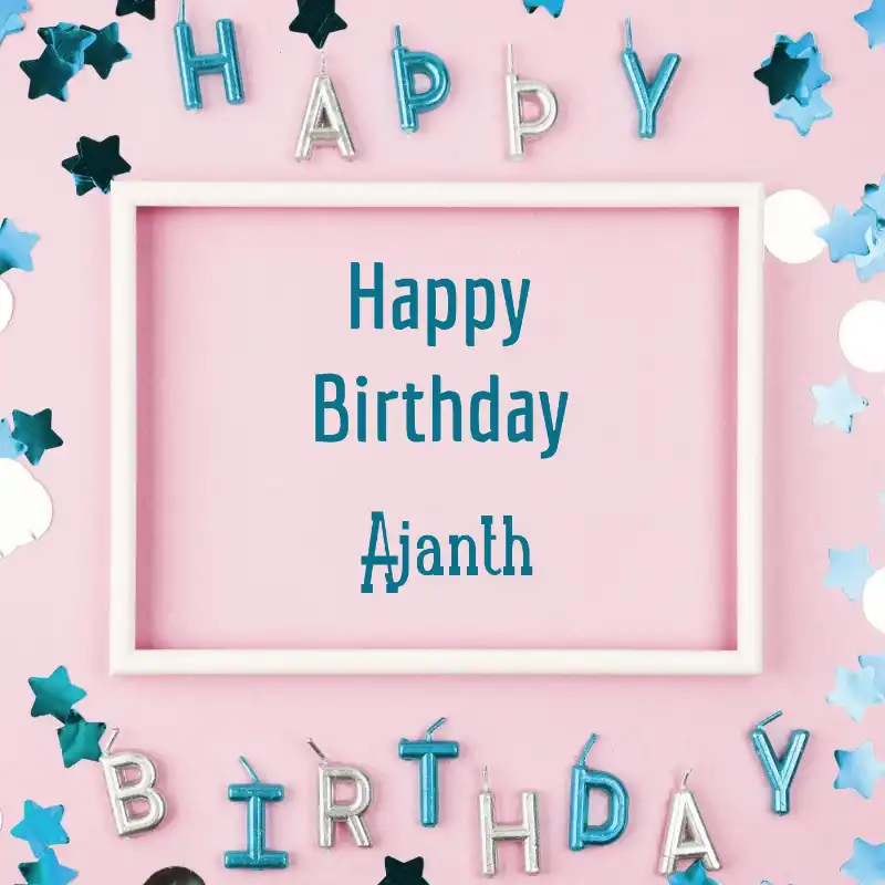 Happy Birthday Ajanth Pink Frame Card