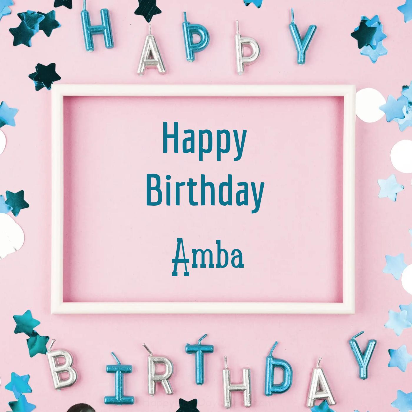 Happy Birthday Amba Pink Frame Card