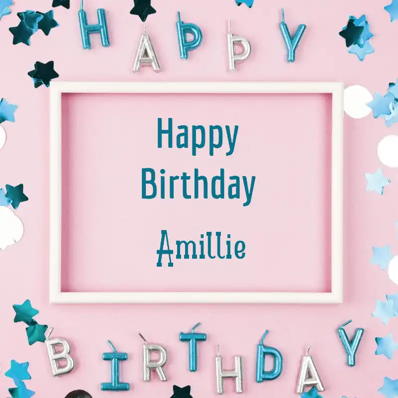Happy Birthday Amillie Pink Frame Card