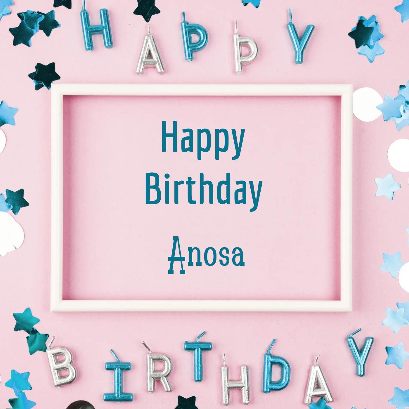 Happy Birthday Anosa Pink Frame Card