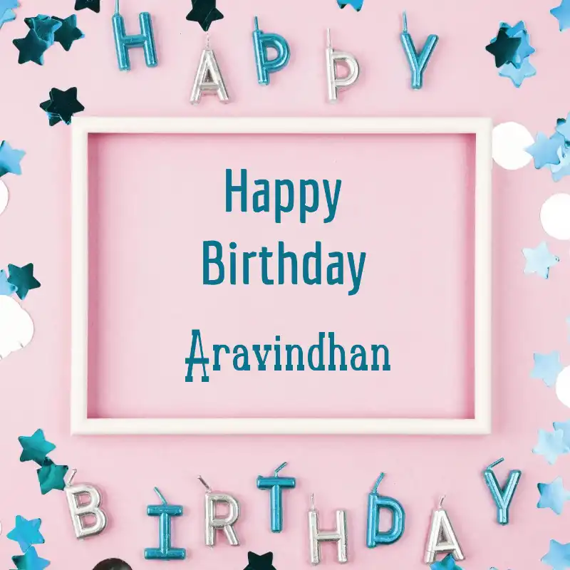 Happy Birthday Aravindhan Pink Frame Card