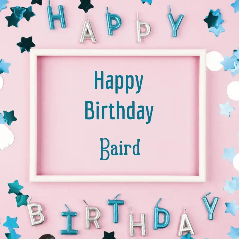 Happy Birthday Baird Pink Frame Card