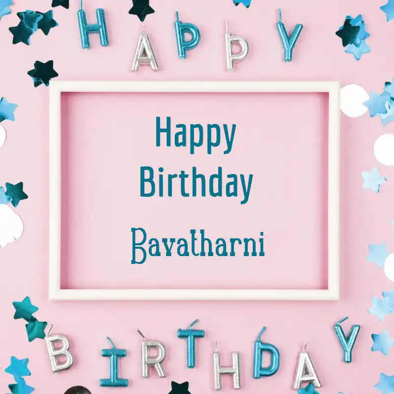 Happy Birthday Bavatharni Pink Frame Card