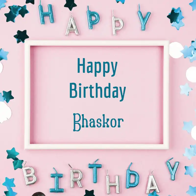 Happy Birthday Bhaskor Pink Frame Card